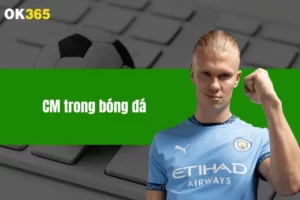 CM Trong Bóng Đá - Cầu Thủ Chìa Khóa Của Đội Hình
