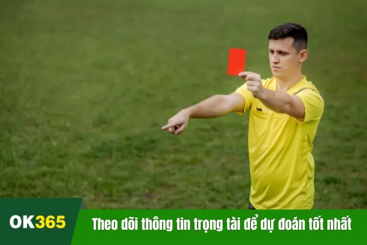 Theo dõi thông tin trọng tài để dự đoán tốt nhất