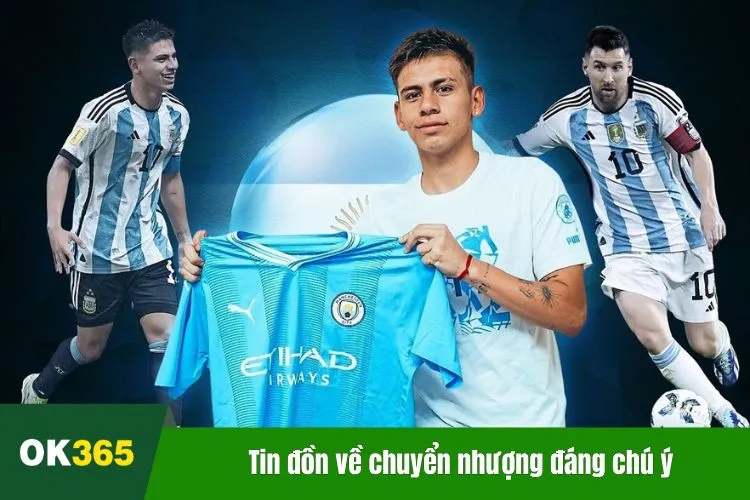 Tin đồn về chuyển nhượng đáng chú ý trong môn túc cầu
